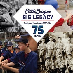Little League Big Legacy company Anniversary
